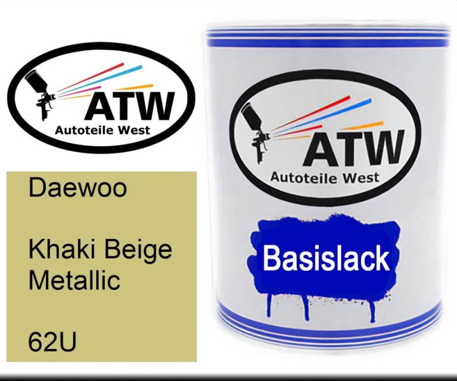 Daewoo, Khaki Beige Metallic, 62U: 1L Lackdose, von ATW Autoteile West.